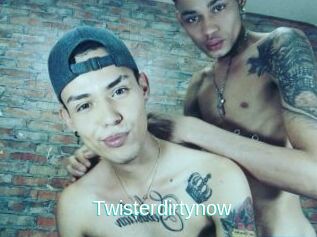 Twisterdirtynow