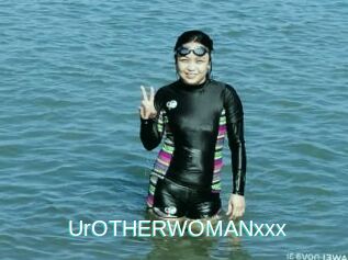 UrOTHERWOMANxxx