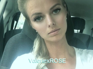 ValeriexROSE