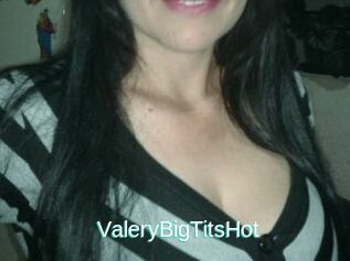 ValeryBigTitsHot
