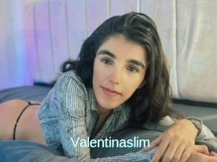 Valentinaslim