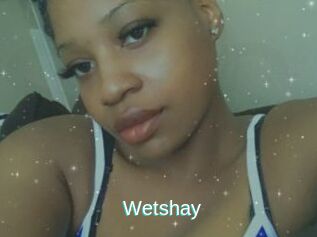 Wetshay