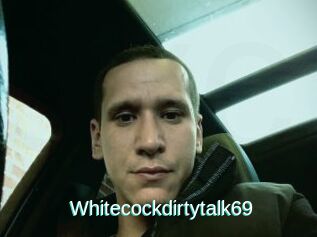 Whitecockdirtytalk69