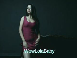 WowLolaBaby
