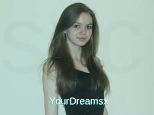 YourDreamsx