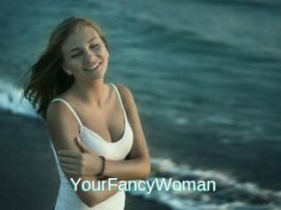 YourFancyWoman