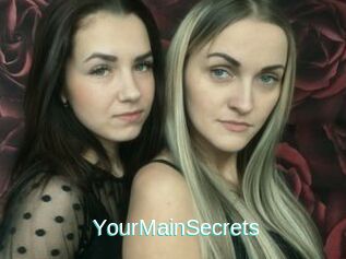 YourMainSecrets