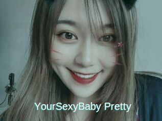 YourSexyBaby_Pretty