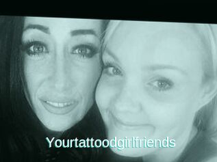 Yourtattoodgirlfriends