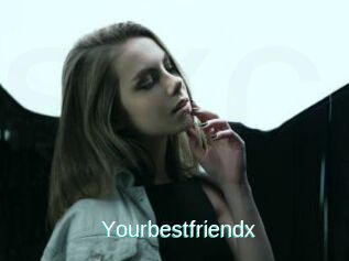 Yourbestfriendx