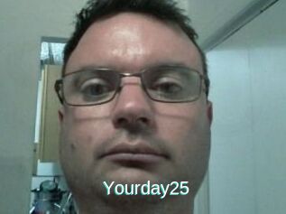 Yourday25